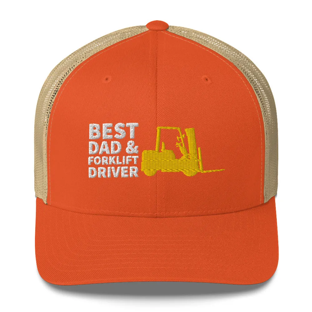Best Dad And Forklift Driver Cap, Embroidered Truckers Cap