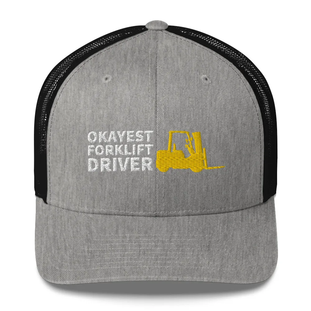 Okayest Forklift Driver Cap Licensed Operator Gifts
